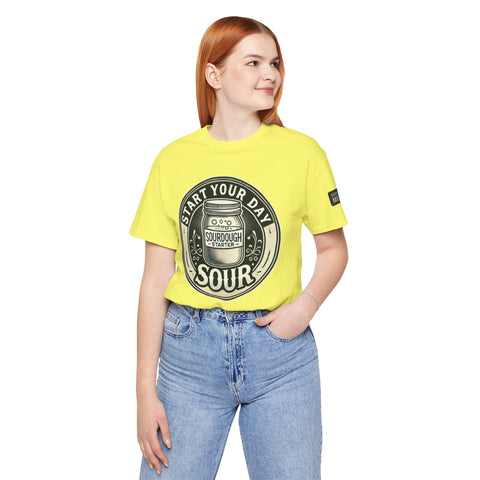 Sourdough Starter Unisex shirt, Start Your Day Sour