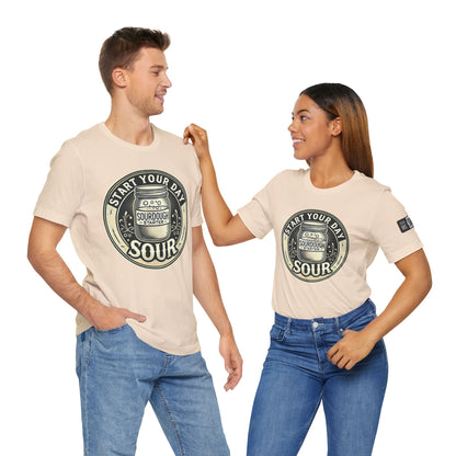 Start Your Day Sour Sourdough Starter Unisex shirt,