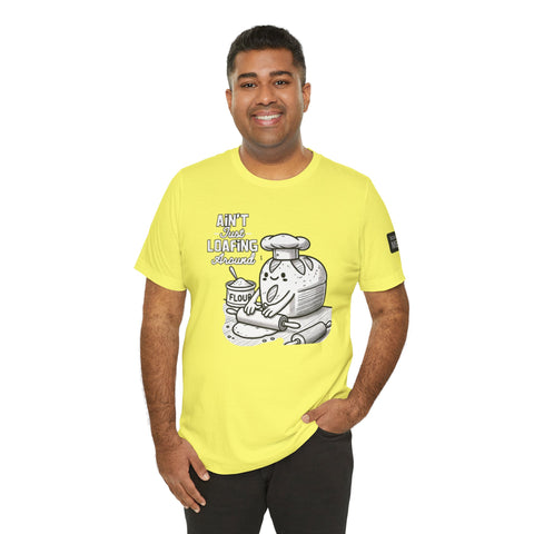 Unisex Humorous Baking Shirt, Ain&