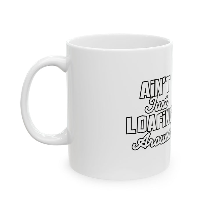 Funny ceramic mug with "Ain&