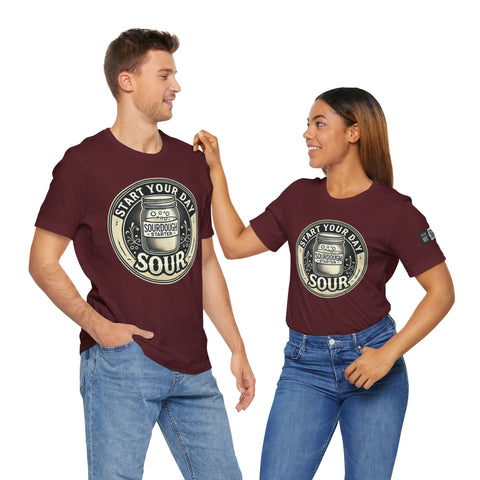 Sourdough Starter Unisex shirt, Start Your Day Sour