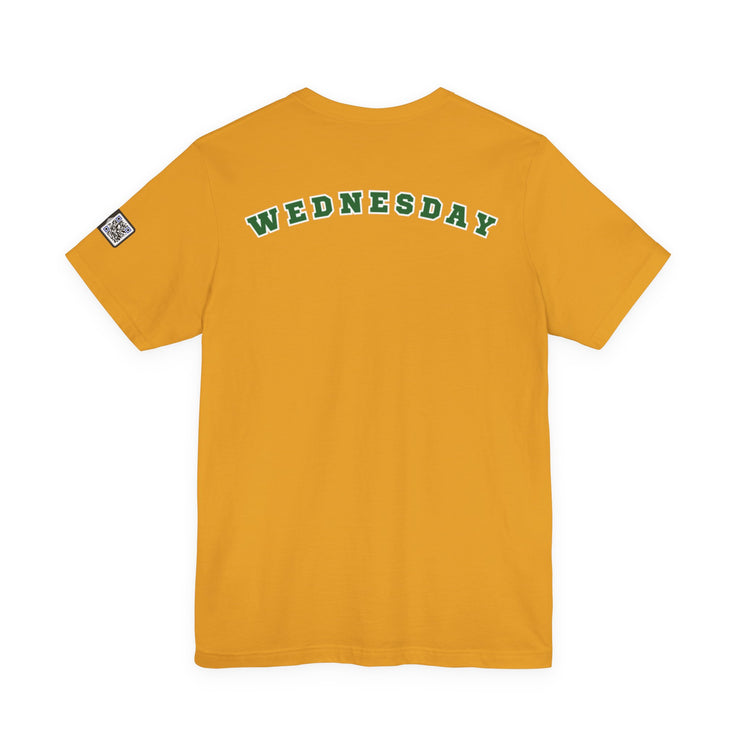 Wednesday Reminder Tee, Cute Graphic Shirt, Unisex Tee for Casual Wear, Funny Gift for Friends, Everyday Humor Tee