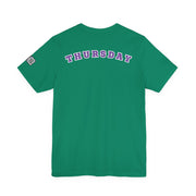 Day of the week Tee (Thursday)