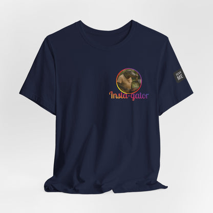 Insta-gator Fun Unisex T-Shirt Style 1