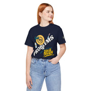 99 Sourdough Problems Fun Baking Shirt
