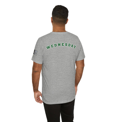 Wednesday Reminder Tee, Cute Graphic Shirt, Unisex Tee for Casual Wear, Funny Gift for Friends, Everyday Humor Tee