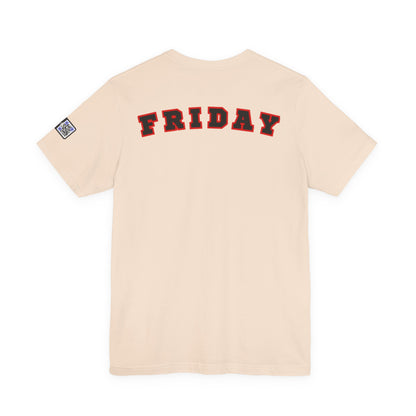Day of the week Tee (Friday)