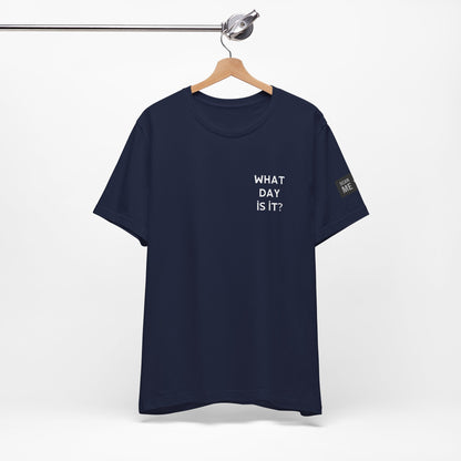 Day of the week Tee (Tuesday)