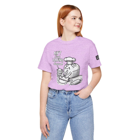 Unisex Humorous Baking Shirt, Ain&
