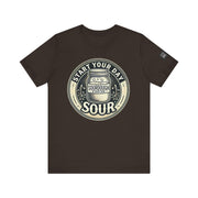 Sourdough Starter Unisex shirt, Start Your Day Sour
