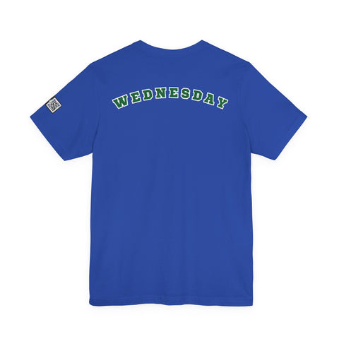 Wednesday Reminder Tee, Cute Graphic Shirt, Unisex Tee for Casual Wear, Funny Gift for Friends, Everyday Humor Tee