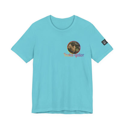 Insta-gator Fun Unisex T-Shirt Style 1