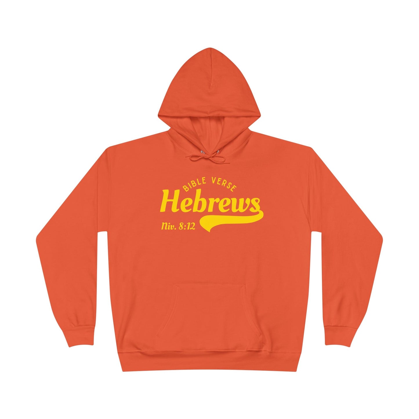 Unisex EcoSmart® pullover hoodie in orange with Hebrews 8:12 Bible verse text in yellow on front
