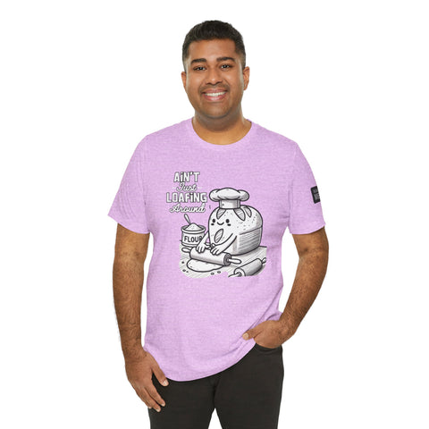 Unisex Humorous Baking Shirt, Ain&