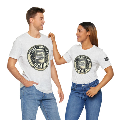 Sourdough Starter Unisex shirt, Start Your Day Sour