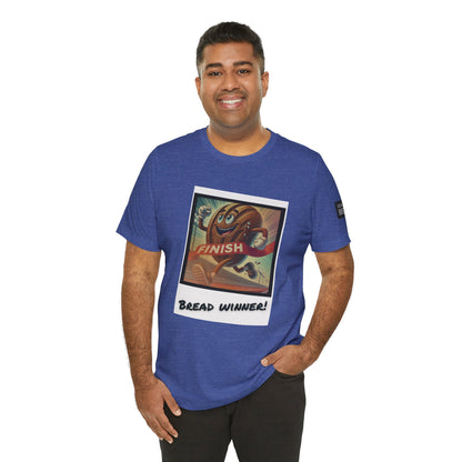 Funny Bread Winner Tee, Unisex Humor T-Shirt