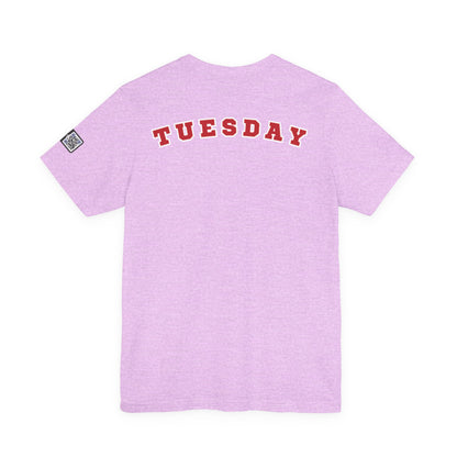 Day of the week Tee (Tuesday)