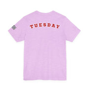 Day of the week Tee (Tuesday)
