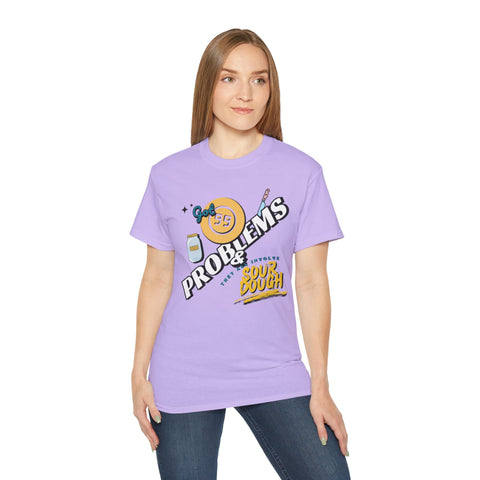 Sourdough Problems Tee, Funny Baking Shirt, Unisex Cotton T-Shirt, Culinary Gift, Baking Lover Apparel
