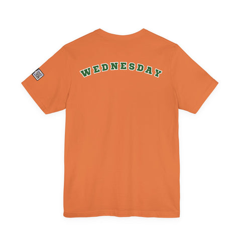 Wednesday Reminder Tee, Cute Graphic Shirt, Unisex Tee for Casual Wear, Funny Gift for Friends, Everyday Humor Tee