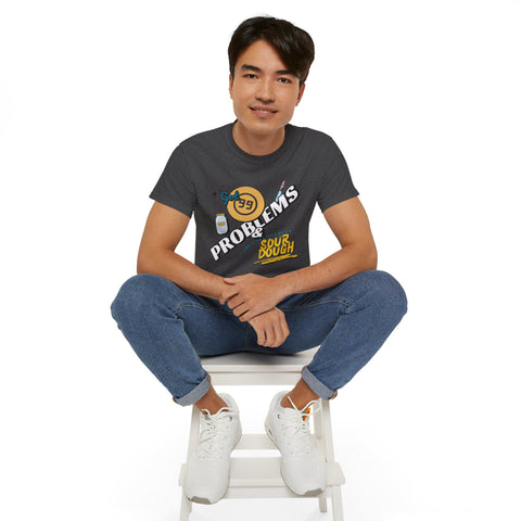 Sourdough Problems Tee, Funny Baking Shirt, Unisex Cotton T-Shirt, Culinary Gift, Baking Lover Apparel