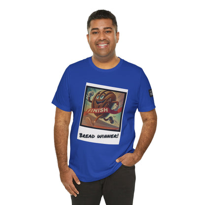 Funny Bread Winner Tee, Unisex Humor T-Shirt