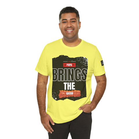 Funny Dad Joke Short Sleeve Tee, Papa Brings the Bacon