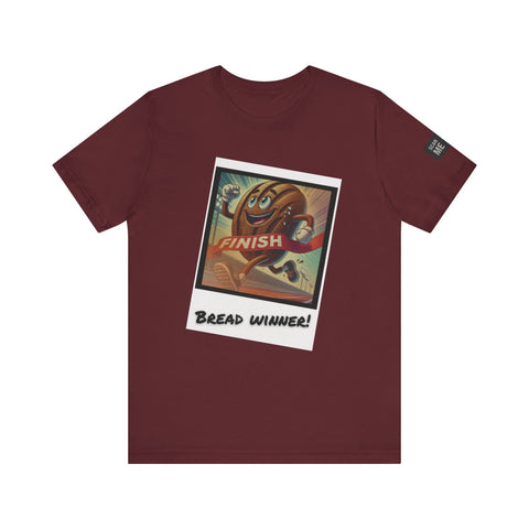 Funny Bread Winner Tee, Unisex Humor T-Shirt