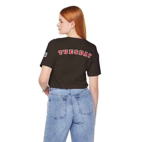Day of the week Tee (Tuesday)