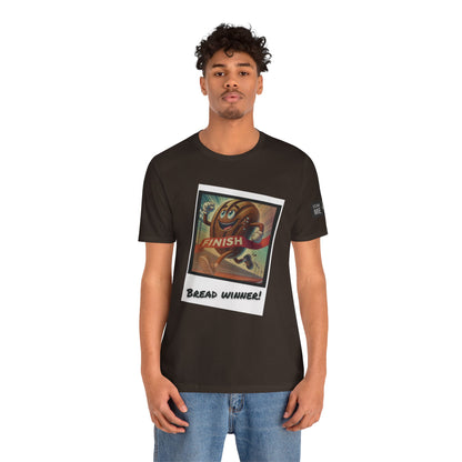 Funny Bread Winner Tee, Unisex Humor T-Shirt