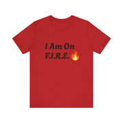 Red unisex t-shirt with "I Am On F.I.R.E." slogan and flame graphic, representing the F.I.R.E. Movement.