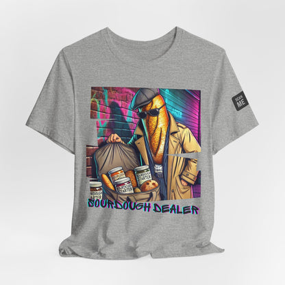 Sourdough dealer unisex tee