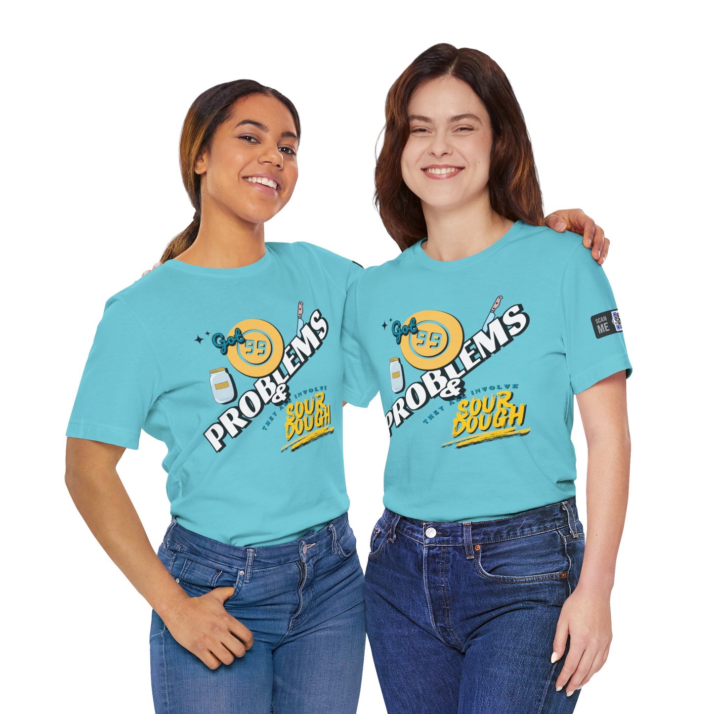 99 Sourdough Problems Fun Baking Shirt