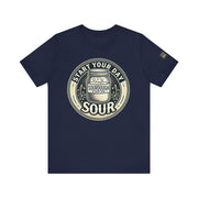 Sourdough Starter Unisex shirt, Start Your Day Sour