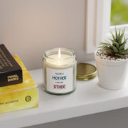 Scented Candles for Mothers - You're a Mother Like No Other - Coconut Apricot Wax