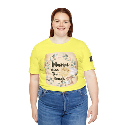 Momma Makes The Dough Short Sleeve Funny Cooking Shirt
