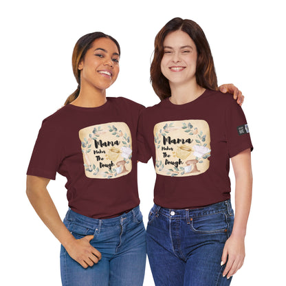 Momma Makes The Dough Short Sleeve Funny Cooking Shirt