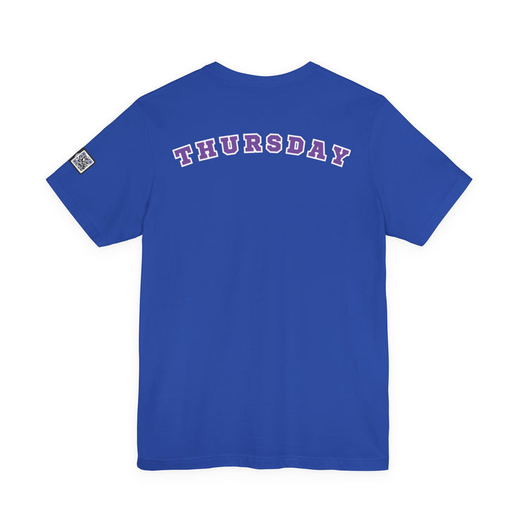Day of the week Tee (Thursday)