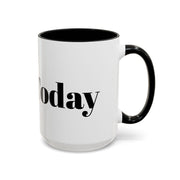 Motivational Accent Coffee Mug with "Do It Today" text, ideal for home and office use.