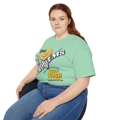 Sourdough Problems Tee, Funny Baking Shirt, Unisex Cotton T-Shirt, Culinary Gift, Baking Lover Apparel