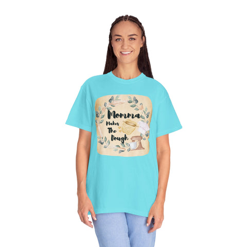 Unisex garment-dyed T-shirt with "Momma Makes the Dough" design, perfect gift for baking lovers.