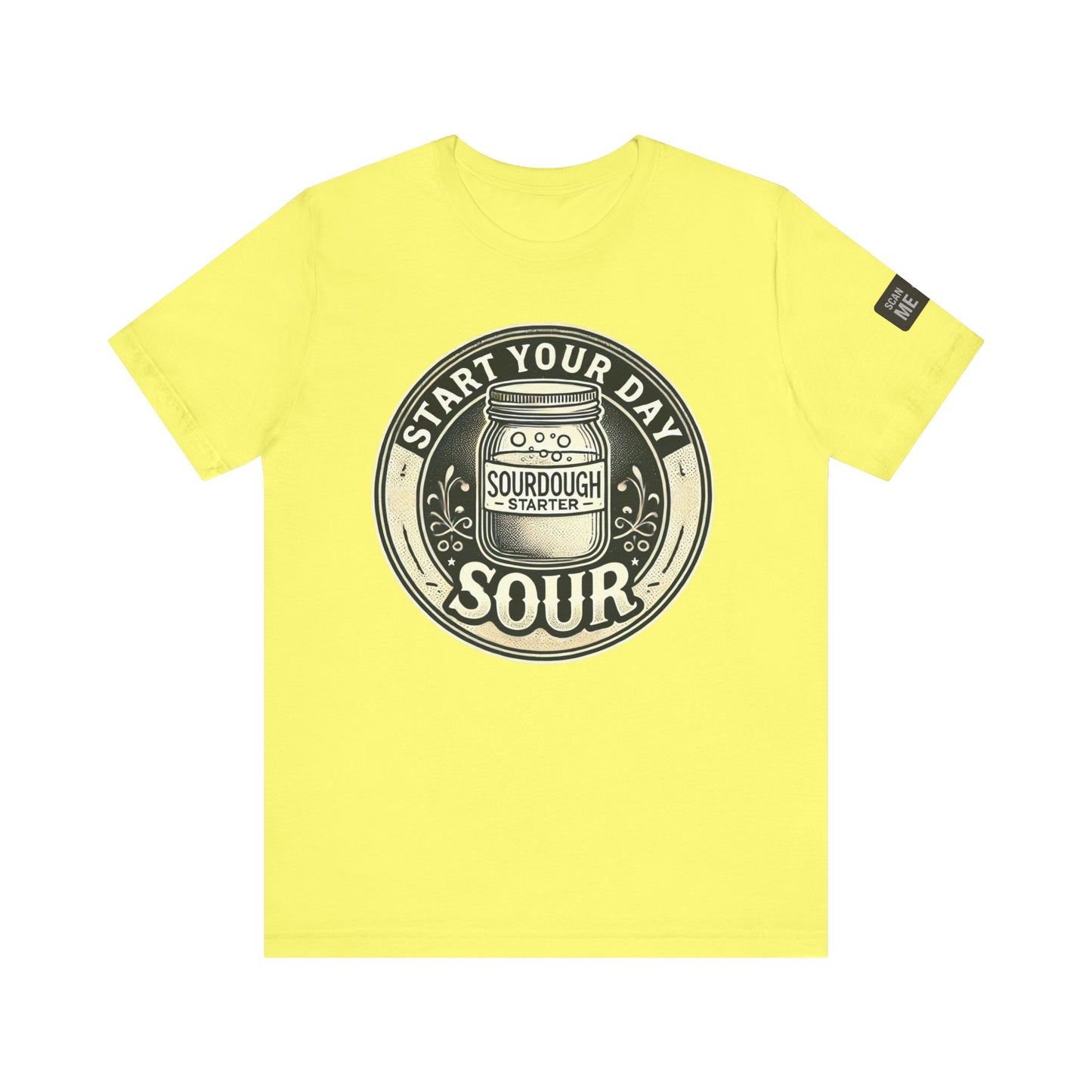 Start Your Day Sour Sourdough Starter Unisex shirt,