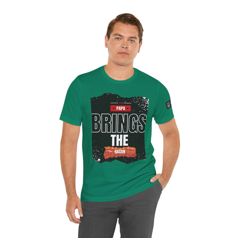 Funny Dad Joke Short Sleeve Tee, Papa Brings the Bacon