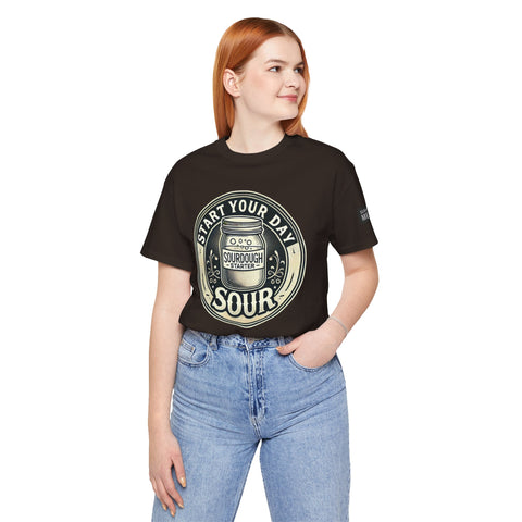 Sourdough Starter Unisex shirt, Start Your Day Sour