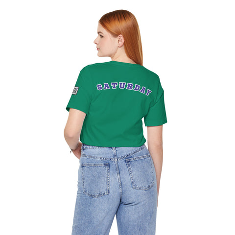 Day of the week Tee (Saturday)