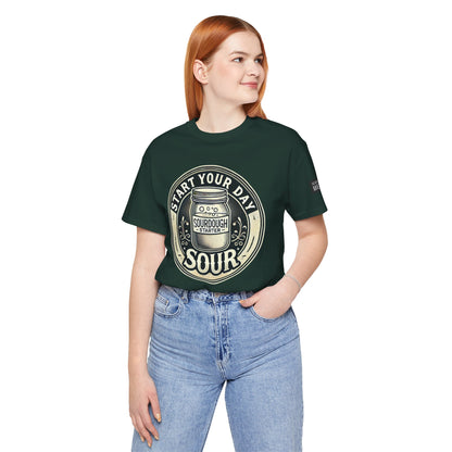 Start Your Day Sour Sourdough Starter Unisex shirt,