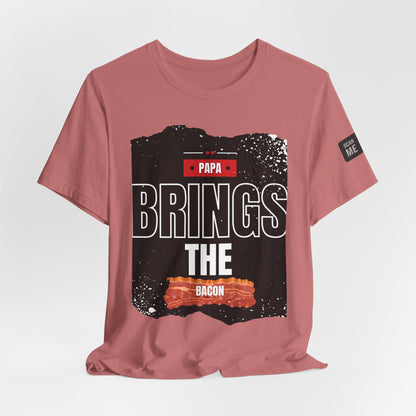 Funny Dad Joke Short Sleeve Tee, Papa Brings the Bacon