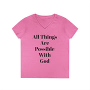 Inspirational Ladies' V-Neck T-Shirt - 'All Things Are Possible With God'