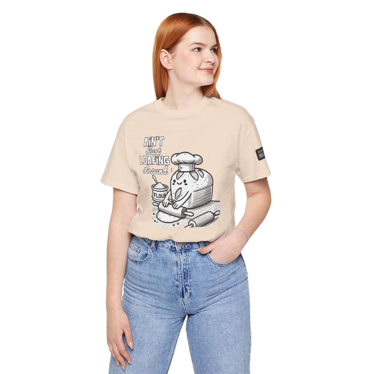 Ain't Just Loafing Around Sourdough Starter Unisex shirt