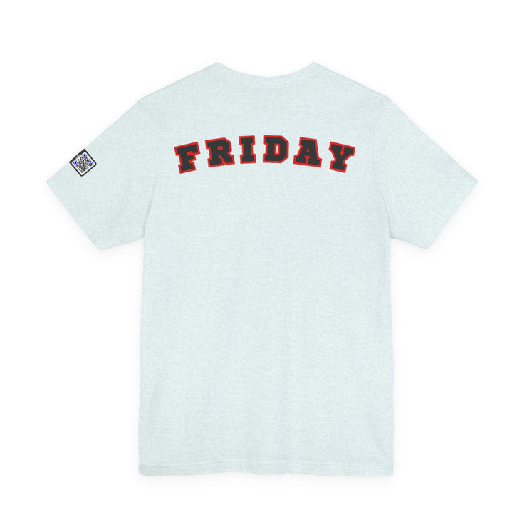 Day of the week Tee (Friday)